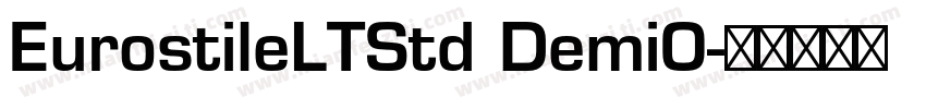EurostileLTStd DemiO字体转换